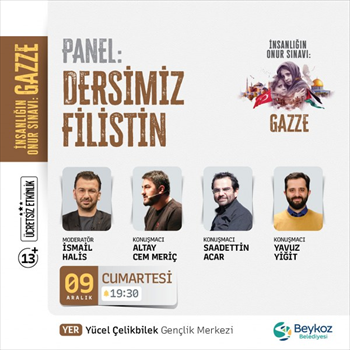 Gazze, İnsanlık Ve Onur: “Dersimiz Filistin Paneli”nde Konuşulacak