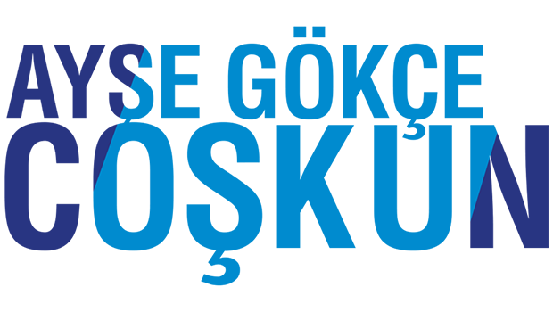 AYŞE GÖKÇE ÇOŞKUN