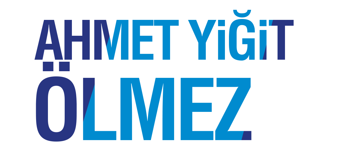 AHMET YİĞİT ÖLMEZ