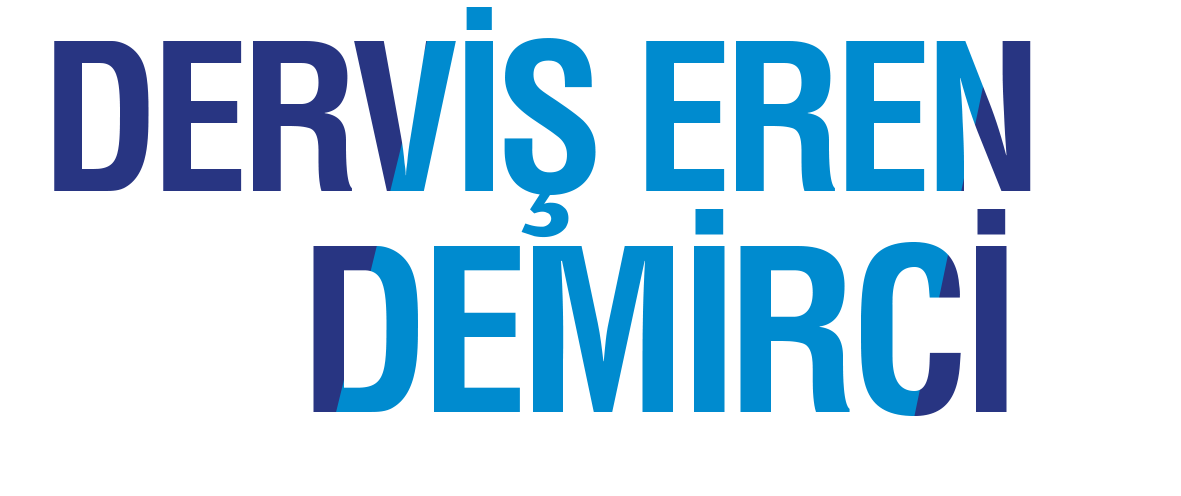 DERVİŞ EREN DEMİRCİ