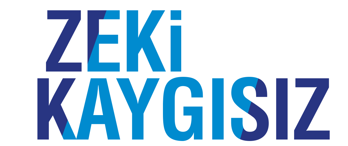 ZEKİ KAYGISIZ