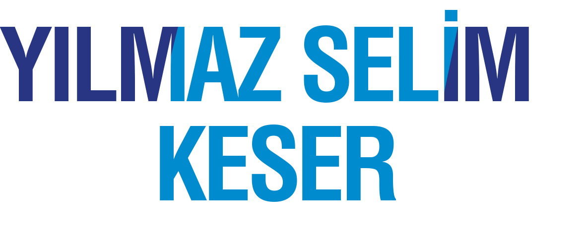 YILMAZ SELİM KESER