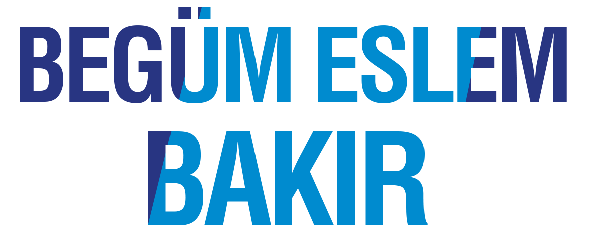 BEGÜM ESLEM BAKIR