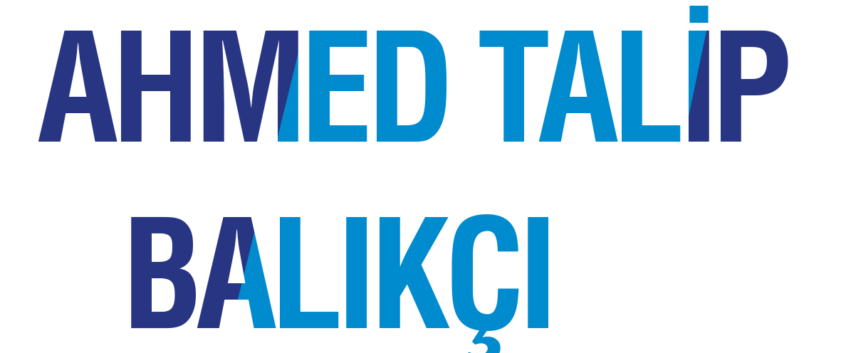AHMET TALİP BALIKÇI